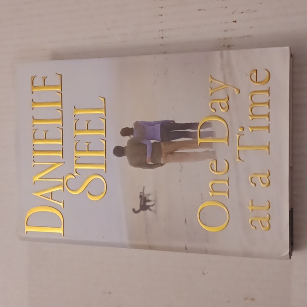 4/$40 "One Day At A Time" by Danielle Steel - Hardcover With Book Jacket